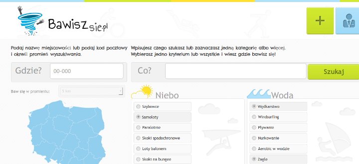 bawiszsie.pl - Portal kulturalno-rozrywkowo-sportowy. Szukasz rozrywki? Organizujesz imprezę? Tu dowiesz się co robić w wolnym czasie w dowolnym miejscu w Polsce.
