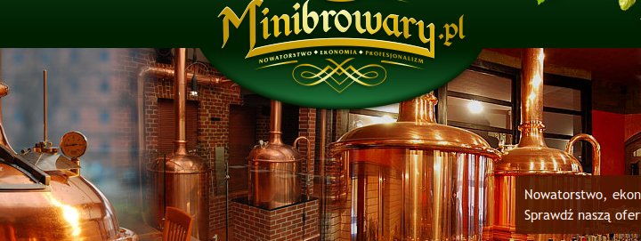 minibrowary.pl - doradztwo, montaż i uruchamianie minibrowarów restauracyjnych